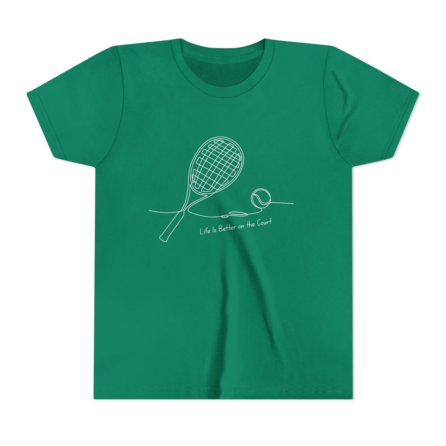 Life is better on the court  (Youth's size)