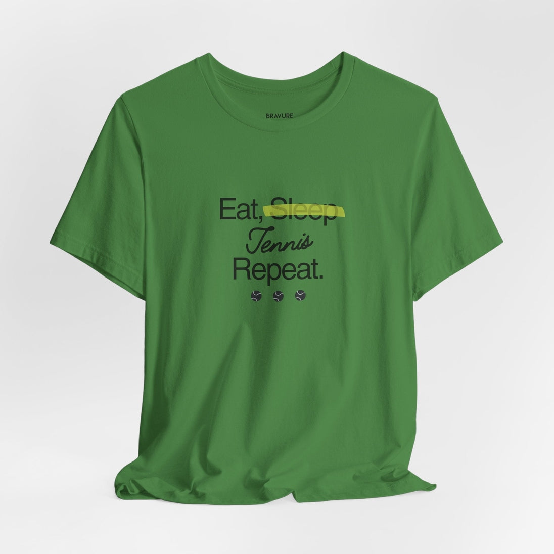 Eat, Sleep, Tennis, Repeat