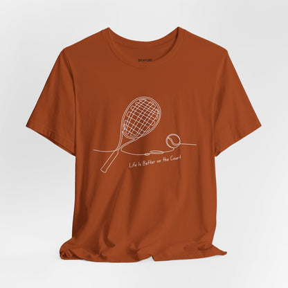 Life is better on the court