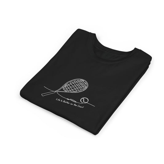 Life is better on the court  (Youth's size)