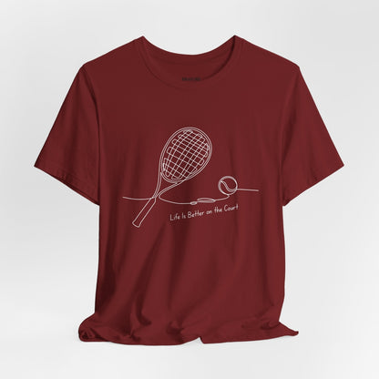 Life is better on the court