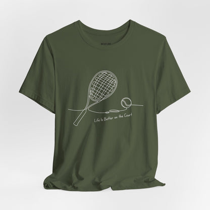 Life is better on the court