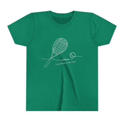 Life is better on the court  (Youth's size)