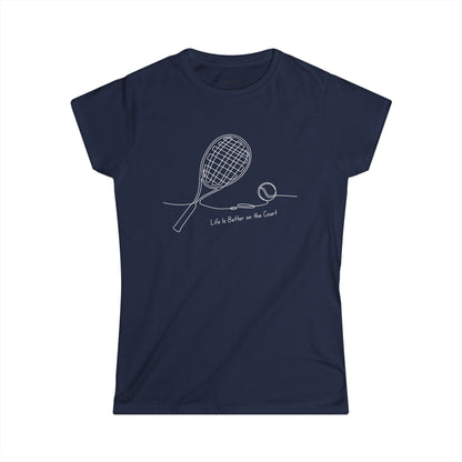 Life is better on the court (Women's Softstyle)