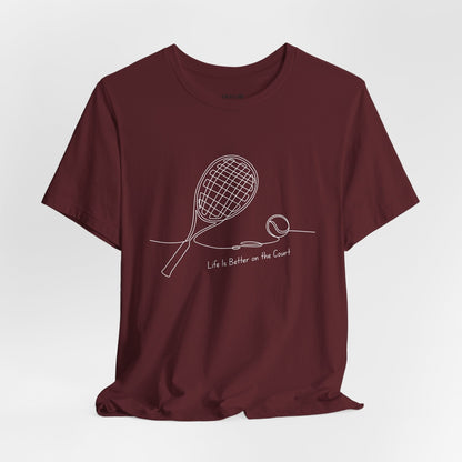 Life is better on the court